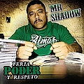 Mr. Shadow - Feria, Poder y Respeto album