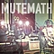Mute Math - Mute Math album