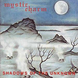 Mystic Charm - Shadows of the Unknown album