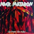 Naer Mataron - Up From the Ashes альбом