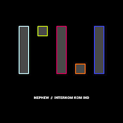 Nephew - Interkom Kom Ind album