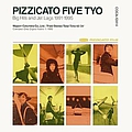 Pizzicato Five - Big Hits And Jet Lags 1991-1995 album