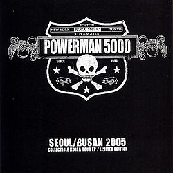 Powerman 5000 - Seoul/Busan 2005: Korea Tour EP альбом