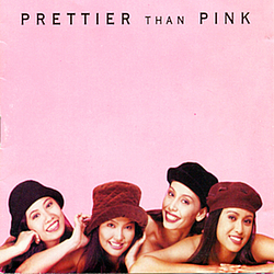 Prettier Than Pink - Prettier Than Pink album