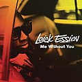 Loick Essien - Me Without You альбом