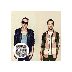 Macklemore &amp; Ryan Lewis - The VS. Redux album