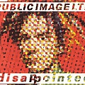 Public Image Ltd. - Disappointed album