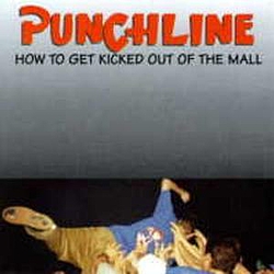 Punchline - How To Get Kicked Out Of The Mall альбом
