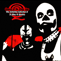Queens of The Stone Age - The Definitive Collection Of B-sides &amp; Rarities альбом