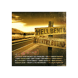 Randy Rogers Band - Hell Bent &amp; Country Bound - Off the Record album