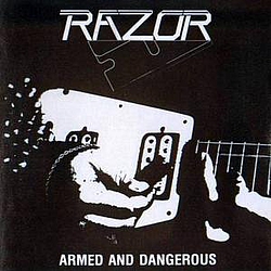Razor - Armed And Dangerous album