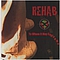 Rehab - To Whom It May Consume album