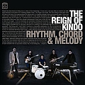 The Reign of Kindo - Rhythm Chord &amp; Melody album