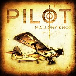 Mallory Knox - Pilot альбом