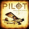 Mallory Knox - Pilot album