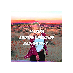 Marina And The Diamonds - RadioActive альбом