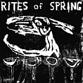Rites Of Spring - Rites of Spring альбом