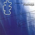 Rivermaya - Between The Stars And Waves album
