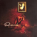 Riverside - Reality Dream Trilogy album