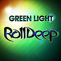 Roll Deep - Green Light альбом