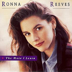 Ronna Reeves - The More I Learn альбом
