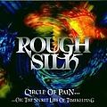 Rough Silk - Circle Of Pain album