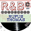 Rufus Thomas - Rufus Thomas: R &amp; B Originals альбом