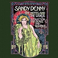 Sandy Denny - The Notes and The Words : A Collection of Demos and Rarities album