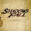 Shadows Fall - Forevermore EP album