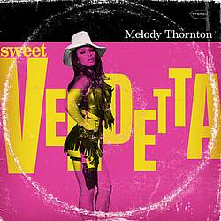 Melody Thornton - Sweet Vendetta альбом