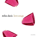Miles Davis - Love Songs album
