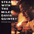 Miles Davis - Steamin&#039; With the Miles Davis Quintet album