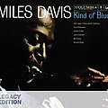 Miles Davis - Kind Of Blue (Legacy Edition) album