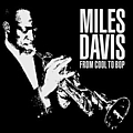 Miles Davis - From Cool To Bop album