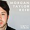 Morgan Taylor Reid - Simply Human альбом