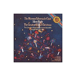 Mormon Tabernacle Choir - Silent Night Greatest Hits Of альбом