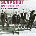 Slapshot - Step On It/Back on the Map album