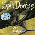 Spin Doctors - Live In Canada 1993 album