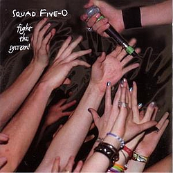 Squad Five-O - Fight The System album