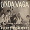 Onda Vaga - Fuerte y Caliente альбом