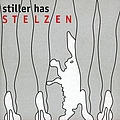 Stiller Has - Stelzen альбом