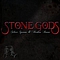 Stone Gods - Silver Spoons &amp; Broken Bones album