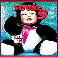 Stroke 9 - All In альбом