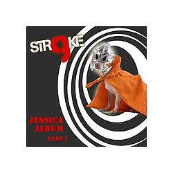 Stroke 9 - Jessica Album (part 1) album