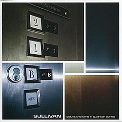 Sullivan - Count the Time in Quarter Tones альбом