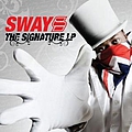 Sway - The Signature LP альбом