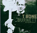 T Bone Burnett - The True False Identity album