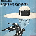 Tegan and Sara - Songs for Christoff album