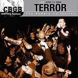 Terror - CBGB OMFUG Masters:Live, June 10, 2004 - The Bowery Collection альбом