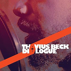 Thavius Beck - Dialogue album